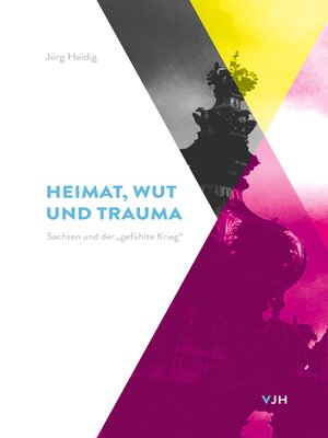 cover image of Heimat, Wut und Trauma